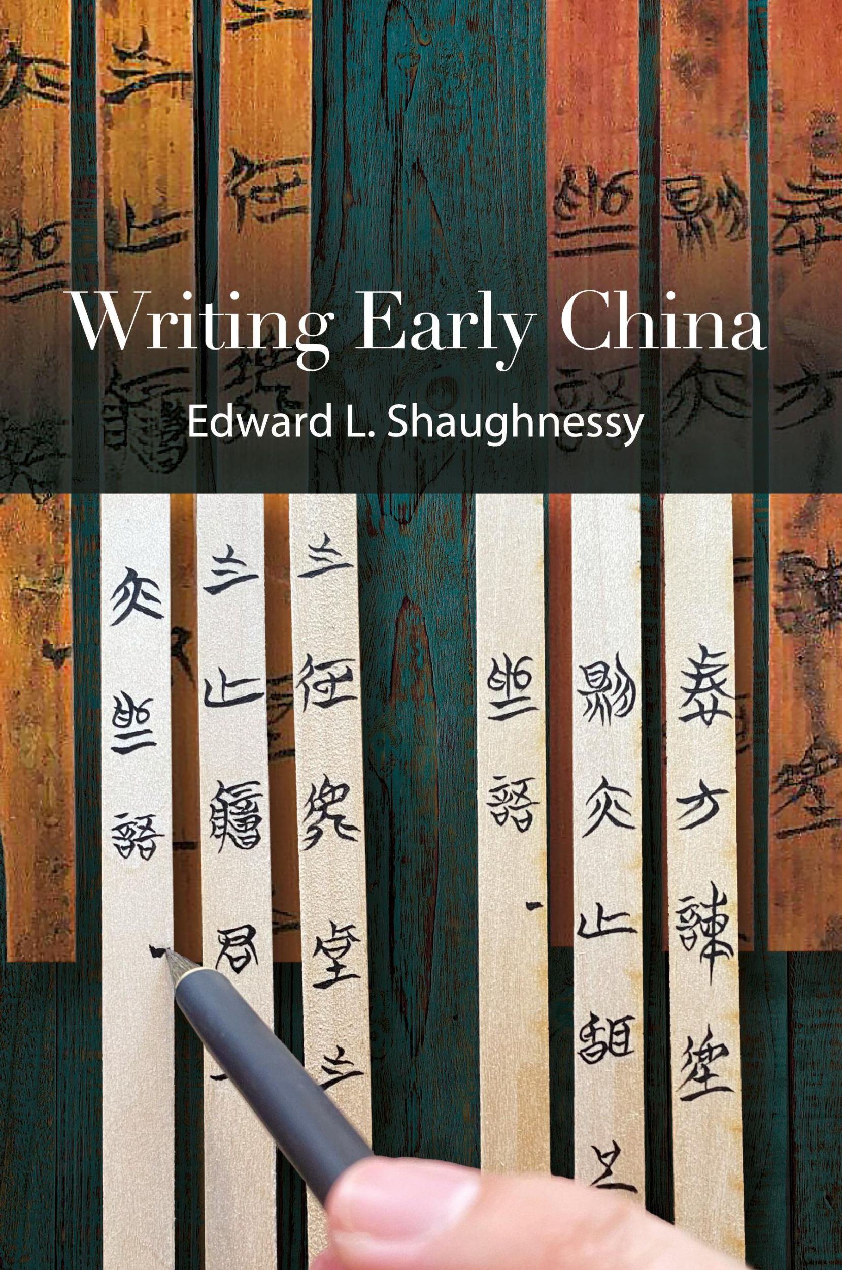 Cover: 9781438495224 | Writing Early China | Edward L. Shaughnessy | Buch | Englisch | 2023