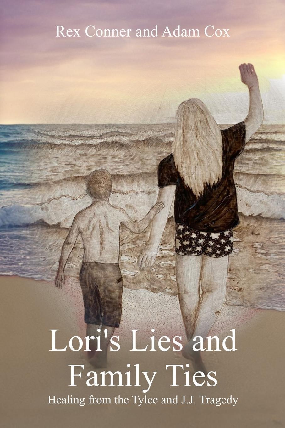 Cover: 9798891845022 | Lori's Lies and Family Ties | Rex Conner (u. a.) | Taschenbuch | 2023