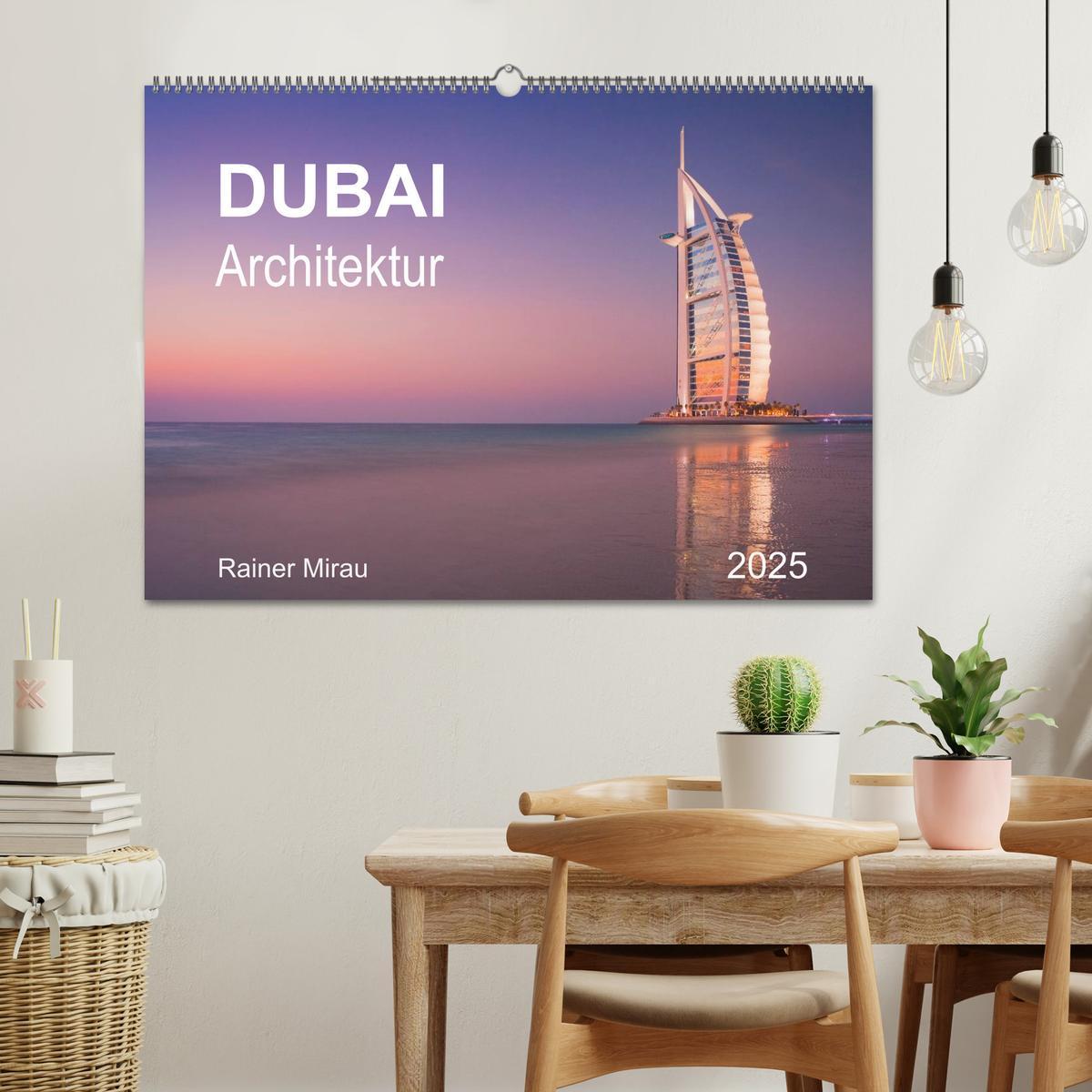 Bild: 9783435565993 | Dubai Architektur 2025 (Wandkalender 2025 DIN A2 quer), CALVENDO...