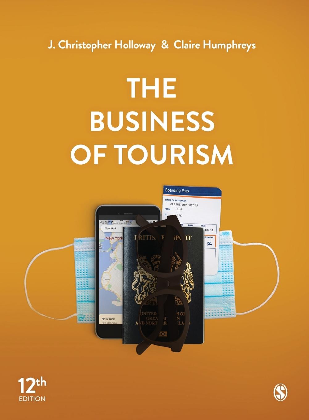 Cover: 9781529780987 | The Business of Tourism | Claire Humphreys (u. a.) | Taschenbuch