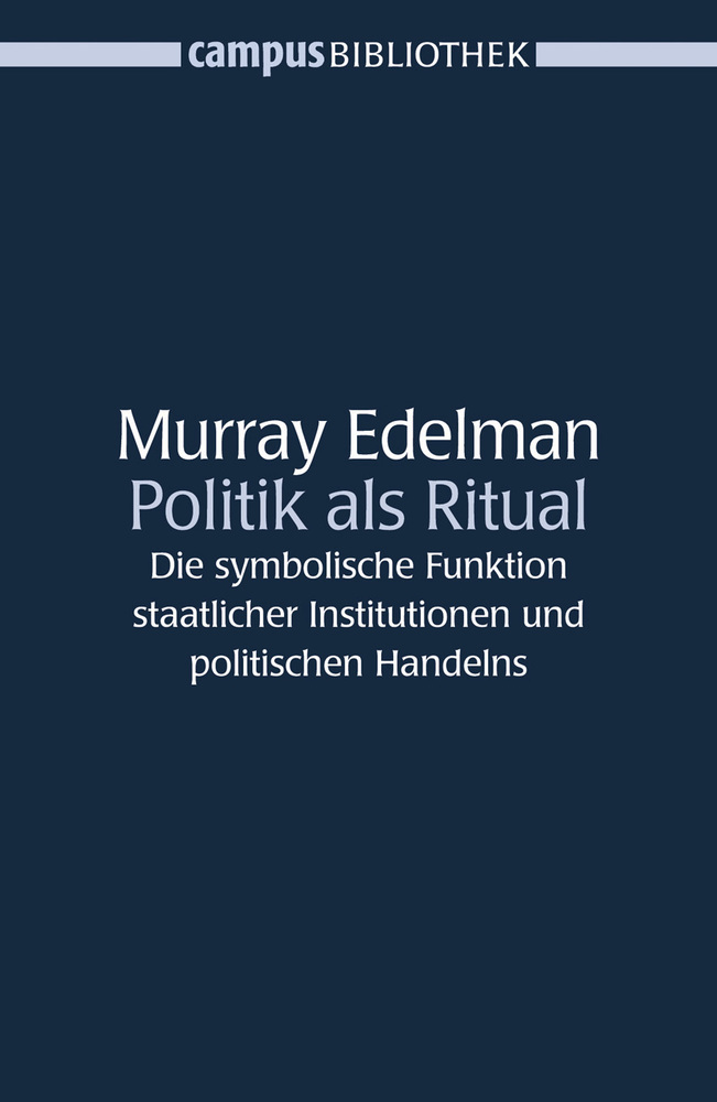 Cover: 9783593377513 | Politik als Ritual | Murray Edelman | Taschenbuch | 244 S. | Deutsch