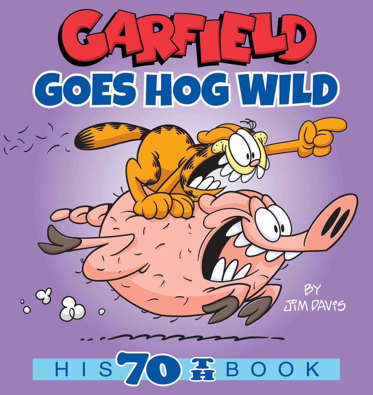Cover: 9780593156421 | Garfield Goes Hog Wild | His 70th Book | Jim Davis | Taschenbuch