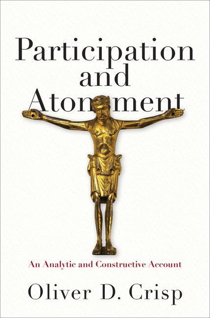 Cover: 9780801049965 | Participation and Atonement - An Analytic and Constructive Account