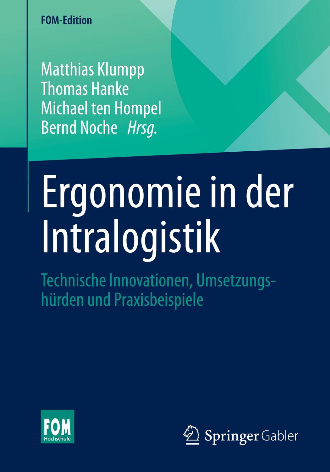 Cover: 9783658375461 | Ergonomie in der Intralogistik | Matthias Klumpp (u. a.) | Taschenbuch