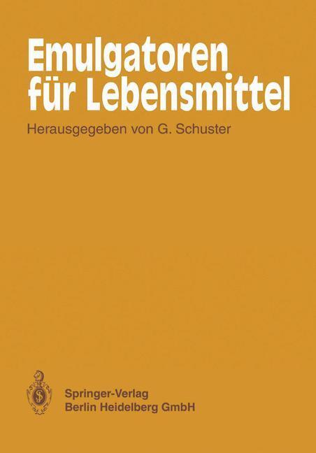 Cover: 9783662070185 | Emulgatoren für Lebensmittel | G. Schuster | Taschenbuch | Paperback