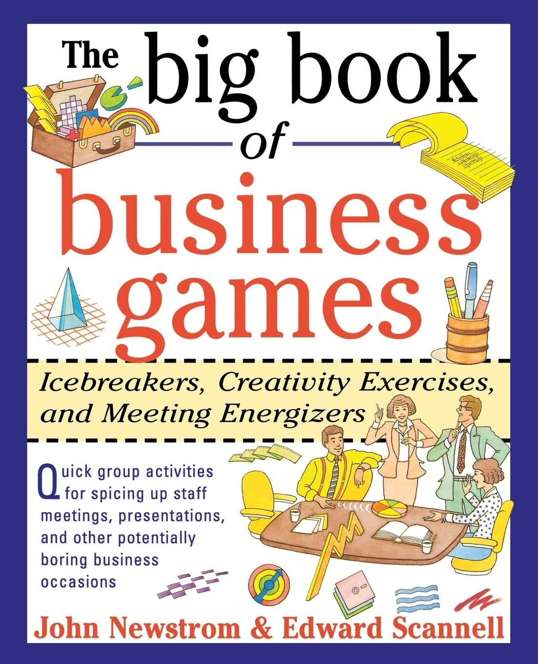 Cover: 9780070464766 | The Big Book of Business Games | John W Newstrom (u. a.) | Taschenbuch