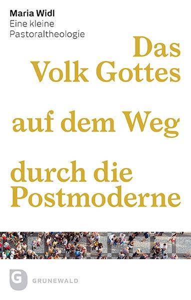 Cover: 9783786730705 | Das Volk Gottes auf dem Weg durch die Postmoderne | Maria Widl | Buch