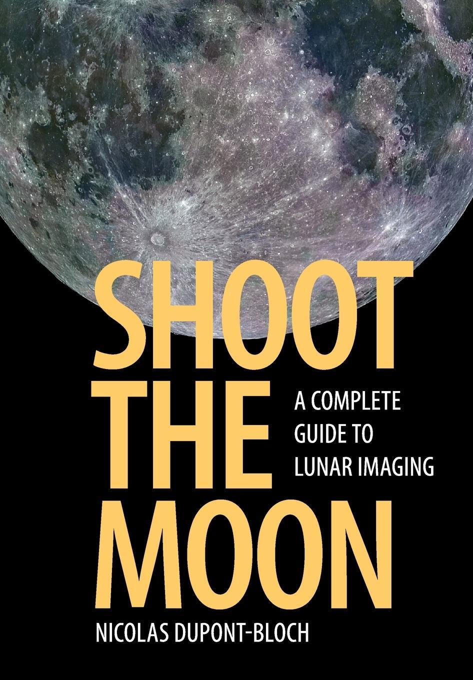 Cover: 9781107548442 | Shoot the Moon | Nicolas Dupont-Bloch | Taschenbuch | Paperback | 2016