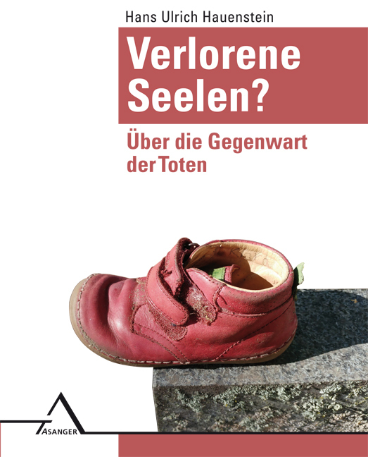 Cover: 9783893346462 | Verlorene Seelen? | Uber die Gegenwart der Toten | Hauenstein | Buch