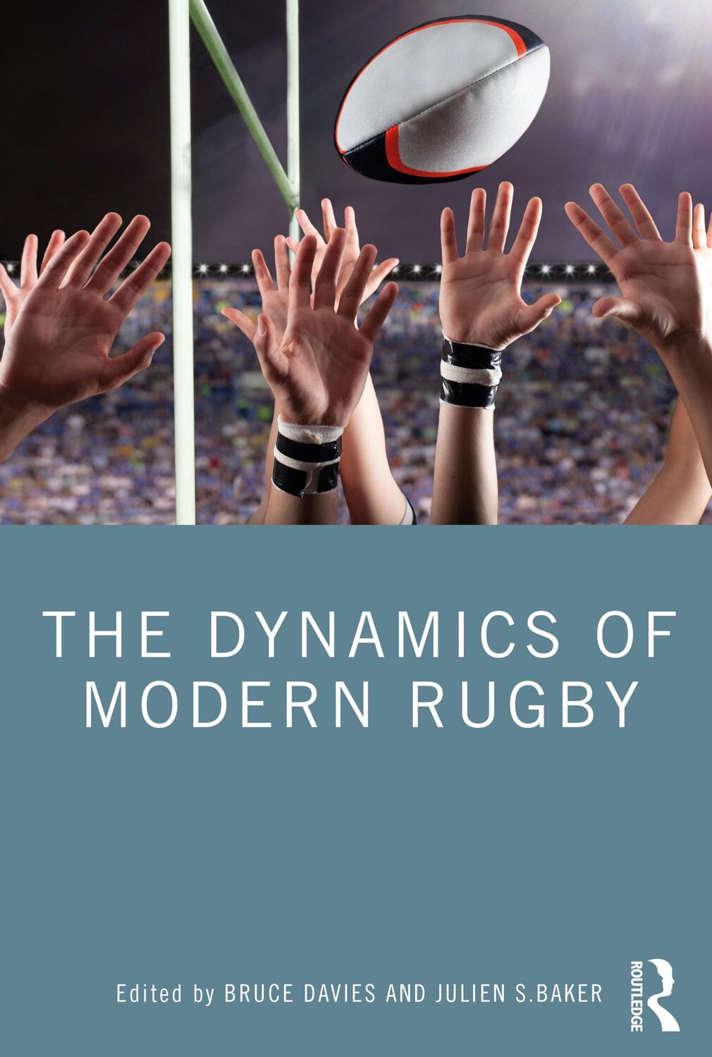 Cover: 9780367438197 | The Dynamics of Modern Rugby | Bruce Davies (u. a.) | Taschenbuch