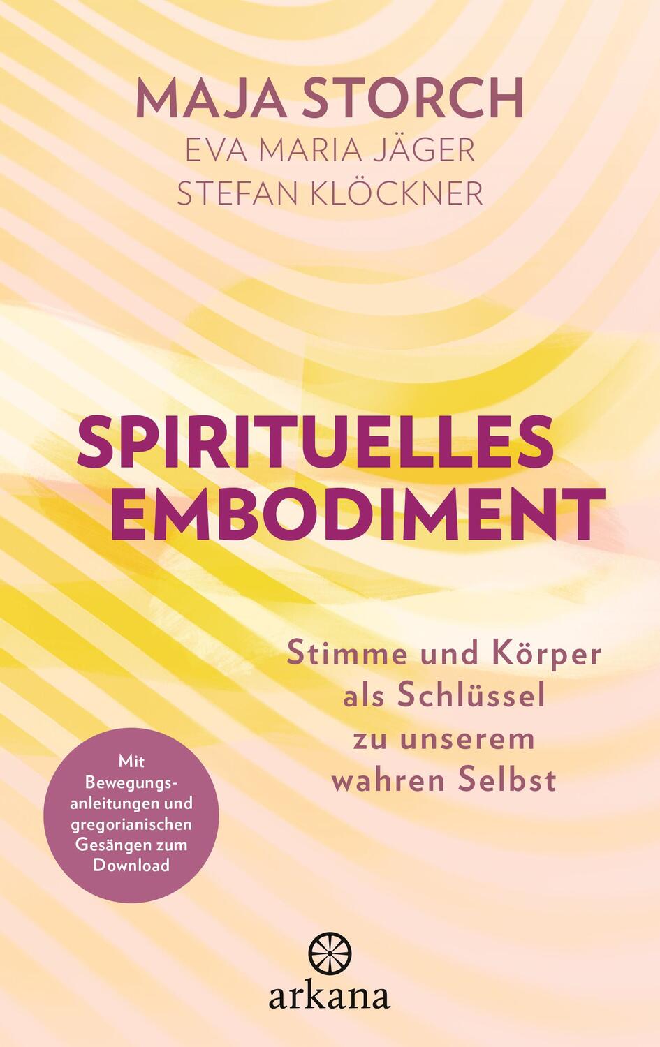 Cover: 9783442342716 | Spirituelles Embodiment | Maja Storch (u. a.) | Buch | Deutsch | 2021