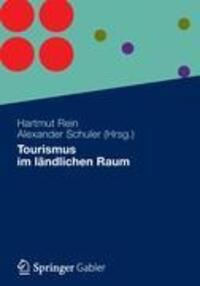 Cover: 9783834933539 | Tourismus im ländlichen Raum | Alexander Schuler (u. a.) | Taschenbuch