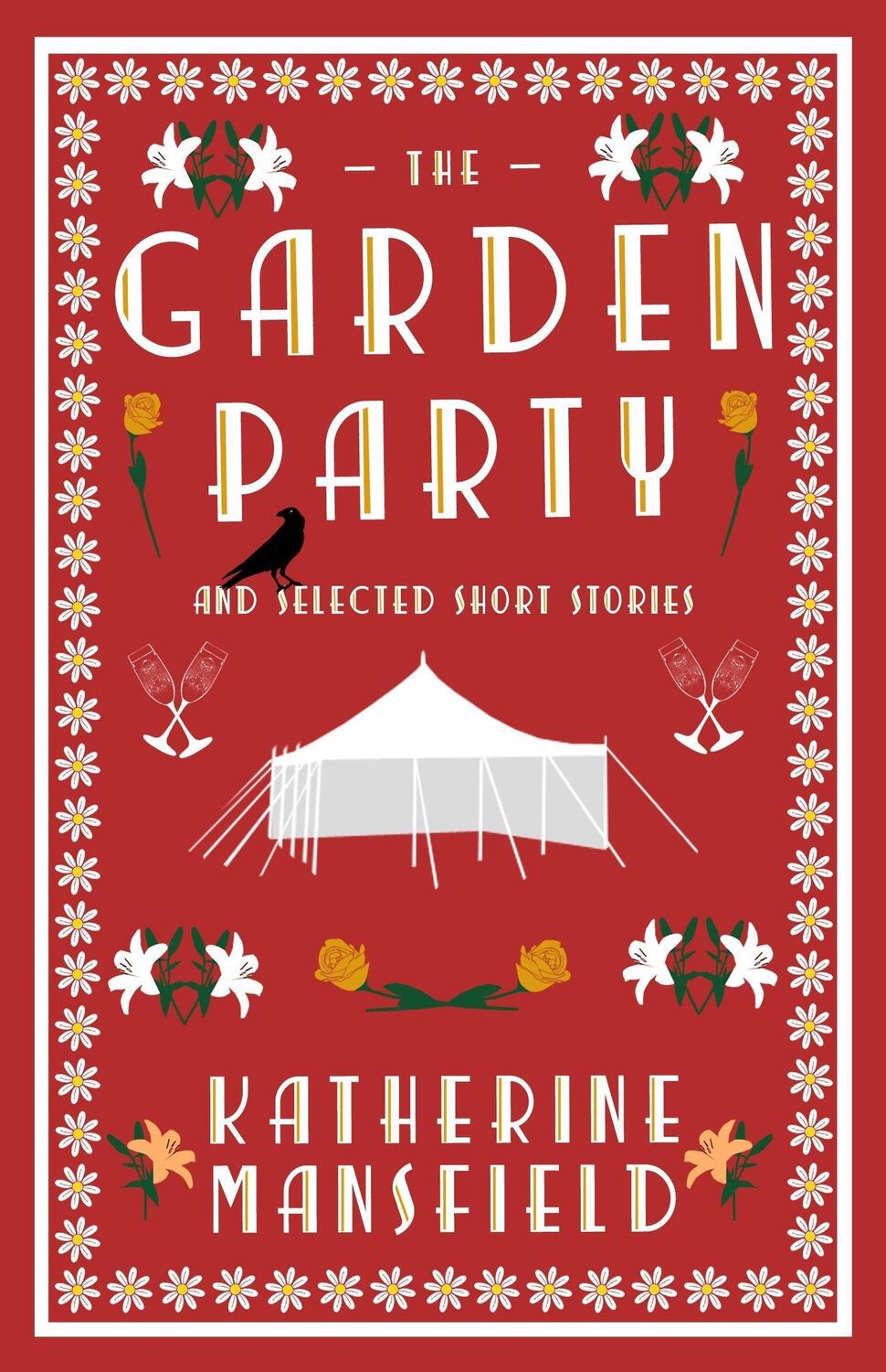 Cover: 9781847497291 | The Garden Party and Collected Short Stories | Katherine Mansfield
