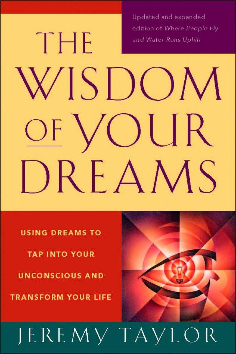 Cover: 9781585427543 | The Wisdom of Your Dreams | Jeremy Taylor | Taschenbuch | Englisch