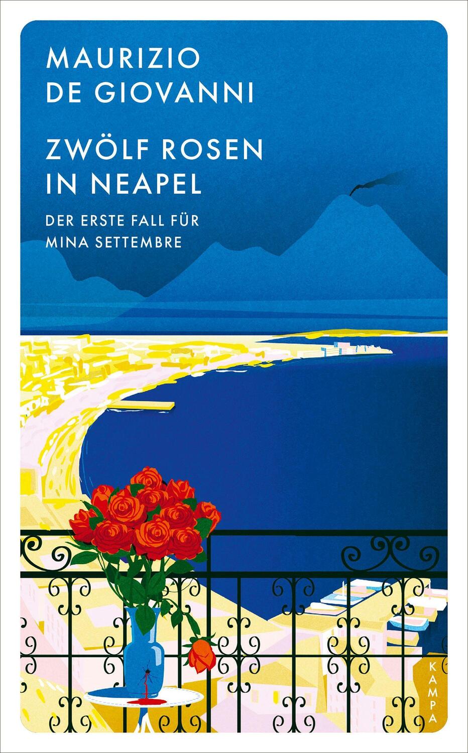 Cover: 9783311155218 | Zwölf Rosen in Neapel | Der erste Fall für Mina Settembre | Giovanni