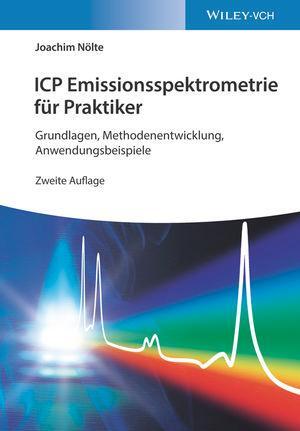 Cover: 9783527346585 | ICP Emissionsspektrometrie für Praktiker | Joachim Nölte | Taschenbuch