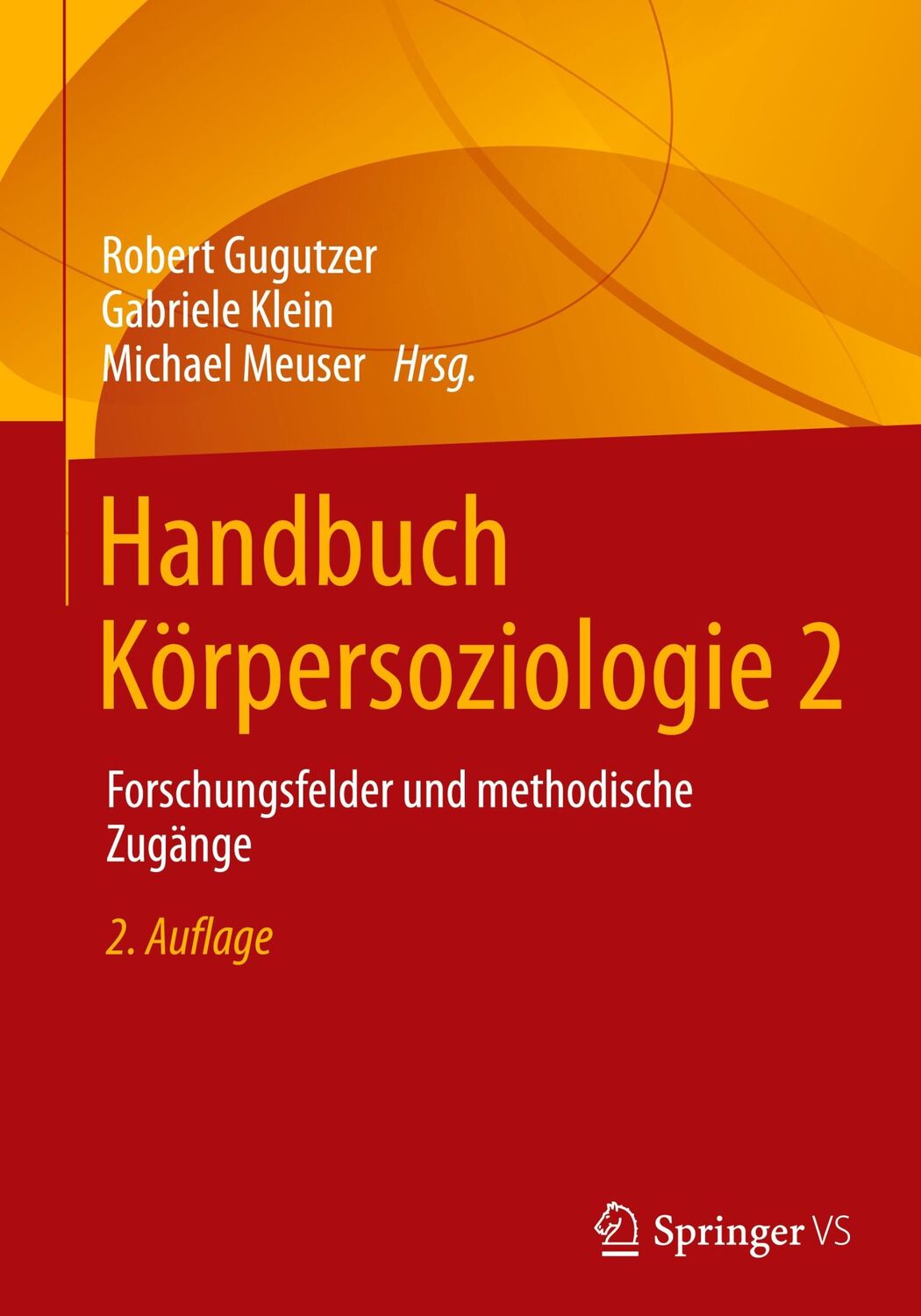 Cover: 9783658332976 | Handbuch Körpersoziologie 2 | Forschungsfelder und methodische Zugänge