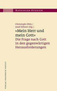 Cover: 9783791732954 | "Mein Herr und mein Gott" | Christoph Ohly (u. a.) | Buch | 176 S.