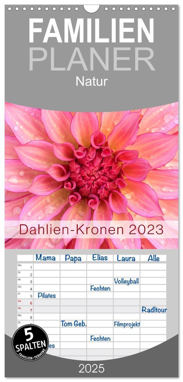 Cover: 9783457100066 | Familienplaner 2025 - Dahlien-Kronen mit 5 Spalten (Wandkalender,...