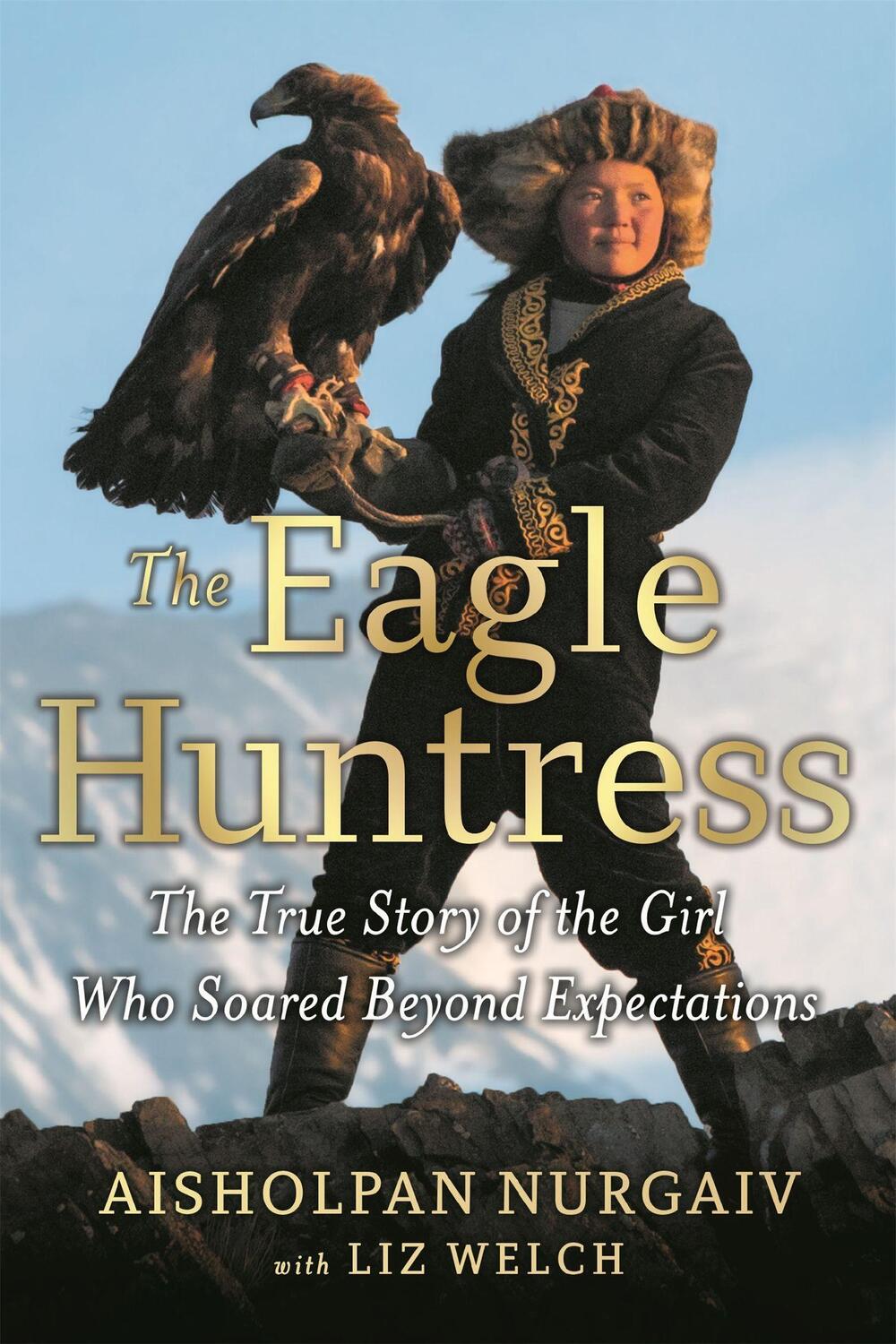 Cover: 9780316522625 | The Eagle Huntress | Aisholpan Nurgaiv | Taschenbuch | Englisch | 2021