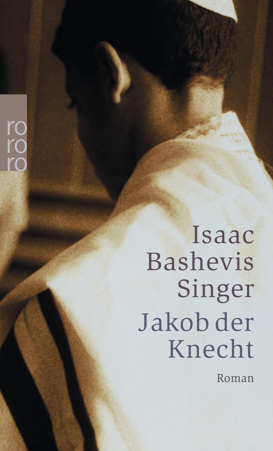 Cover: 9783499236808 | Jakob der Knecht | Isaac Bashevis Singer | Taschenbuch | Deutsch