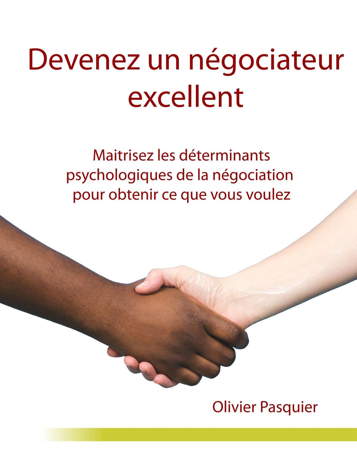 Cover: 9782322158638 | Devenez un négociateur excellent | Olivier Pasquier | Taschenbuch