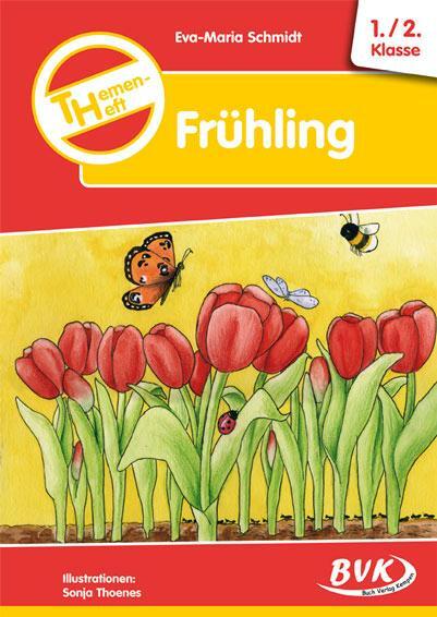 Cover: 9783938458082 | Themenheft Frühling 1. /2. Klasse | Eva-Maria Schmidt | Broschüre