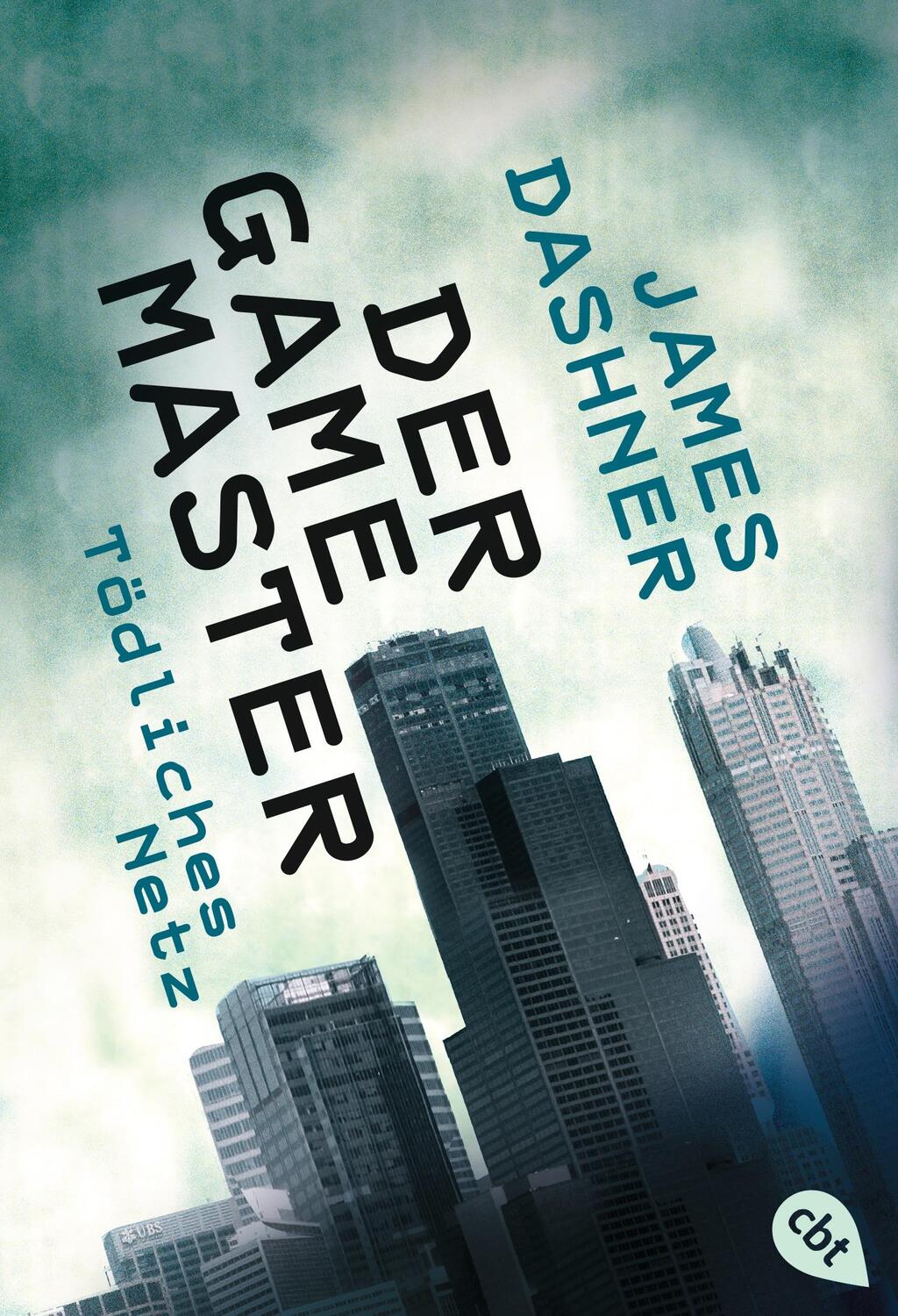 Cover: 9783570309612 | Der Game-Master 01 - Tödliches Netz | Band 1 | James Dashner | Buch