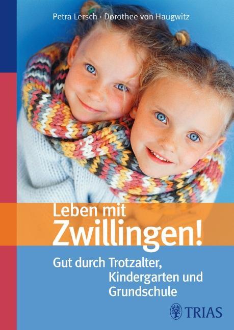 Cover: 9783830438694 | Leben mit Zwillingen! | Petra Lersch (u. a.) | Buch | 192 S. | Deutsch