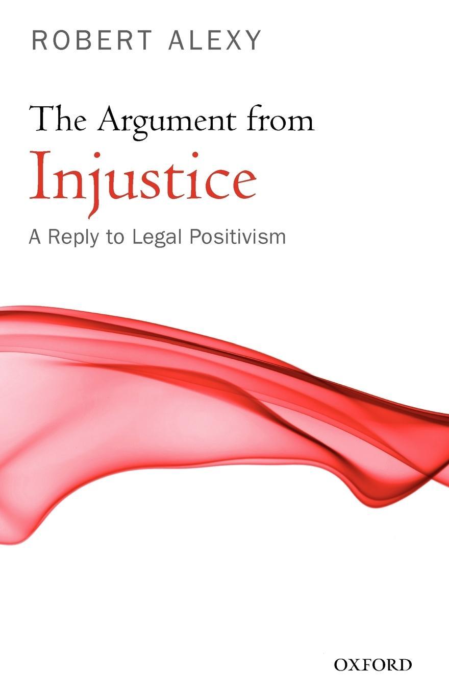 Cover: 9780199584215 | The Argument from Injustice | A Reply to Legal Positivism | Paulson