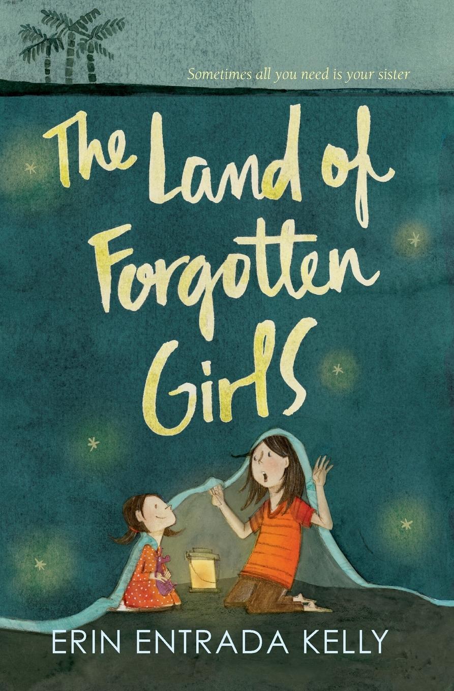 Cover: 9780062238658 | Land of Forgotten Girls, The | Erin Entrada Kelly | Taschenbuch | 2020