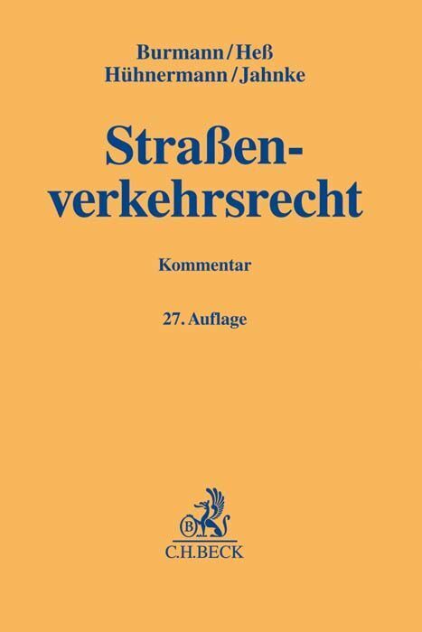 Cover: 9783406767593 | Straßenverkehrsrecht | Michael Burmann (u. a.) | Buch | XXXI | Deutsch