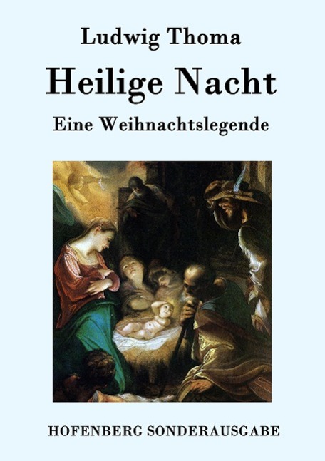 Cover: 9783843075572 | Heilige Nacht | Eine Weihnachtslegende | Ludwig Thoma | Taschenbuch