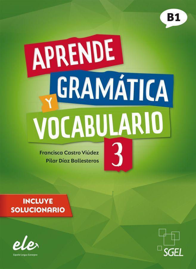 Cover: 9783194945005 | Aprende gramática y vocabulario 3 - Nueva edición | Viúdez (u. a.)