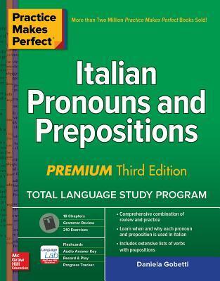 Cover: 9781260453478 | Practice Makes Perfect: Italian Pronouns and Prepositions, Premium...