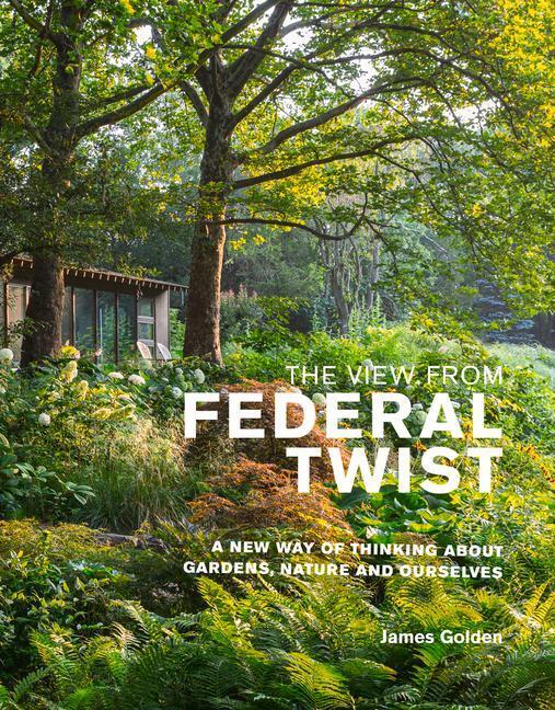 Cover: 9781999734572 | The View from Federal Twist | James Golden | Buch | Englisch | 2021
