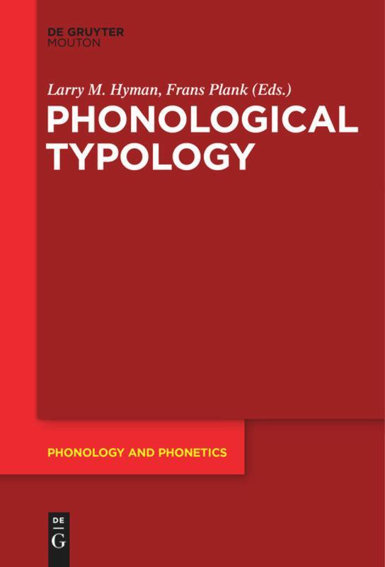 Cover: 9783110686371 | Phonological Typology | Frans Plank (u. a.) | Taschenbuch | ISSN