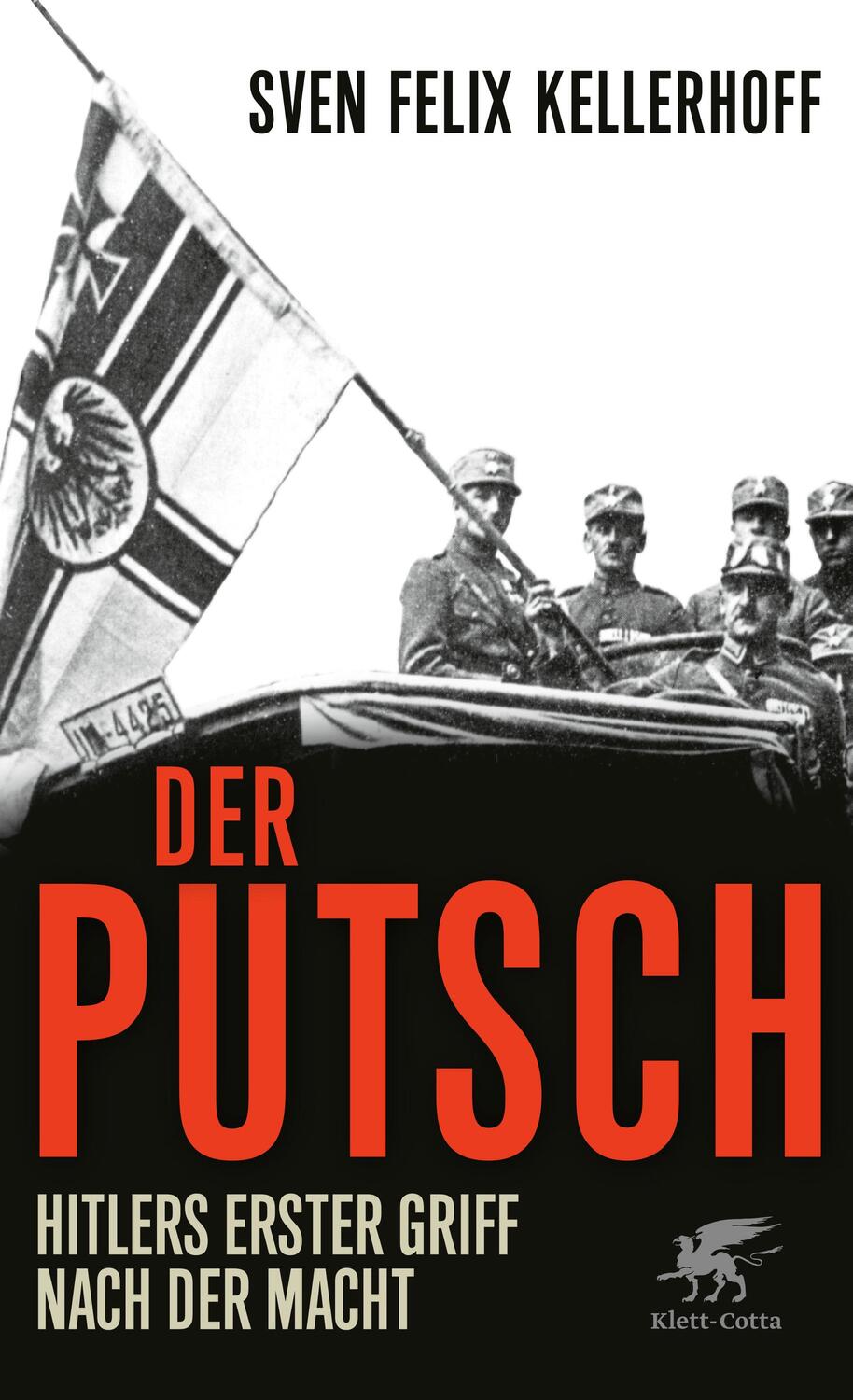 Cover: 9783608981889 | Der Putsch | Hitlers erster Griff nach der Macht | Kellerhoff | Buch