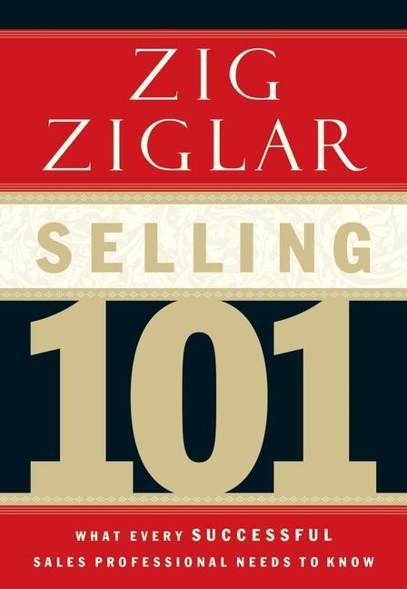 Cover: 9780785264811 | Selling 101 | What Every Successful Sales Professional Needs to Know