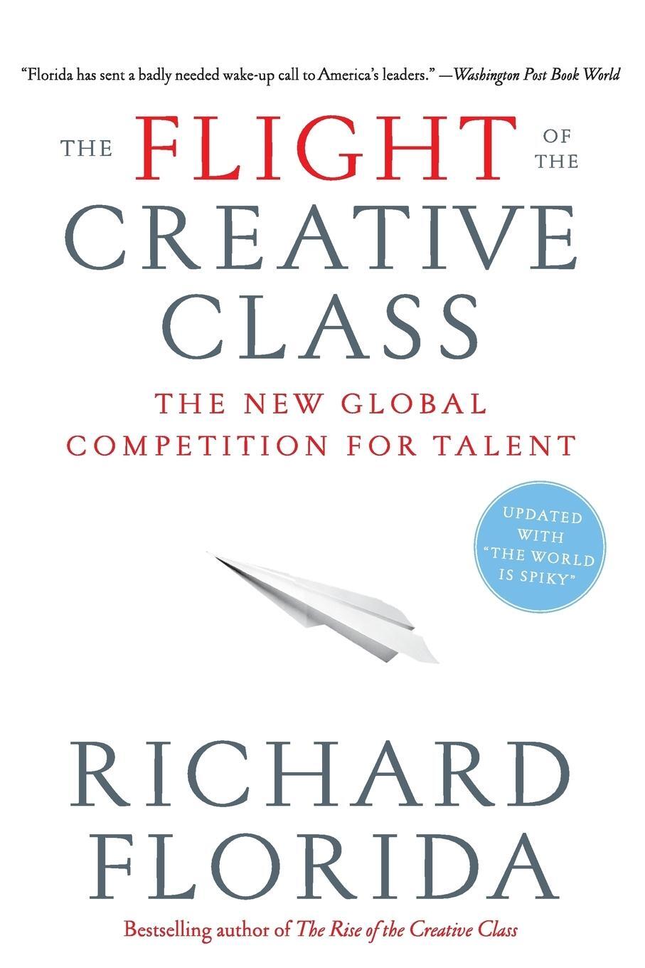 Cover: 9780060756918 | Flight of the Creative Class, The | Richard Florida | Taschenbuch