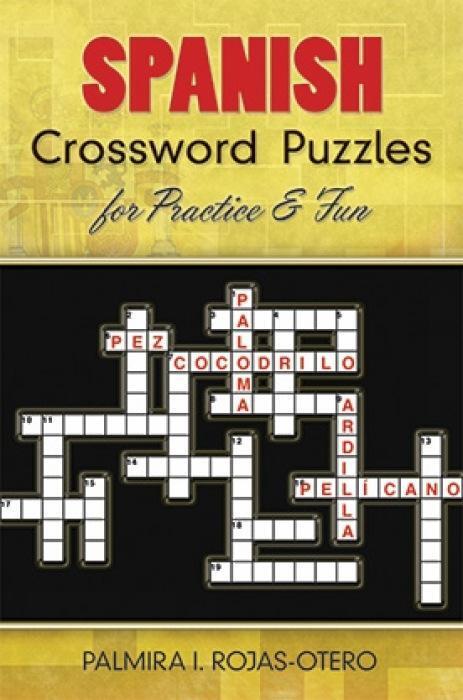 Cover: 9780486485843 | Spanish Crossword Puzzles for Practice and Fun | Palmira I Rojas-Otero