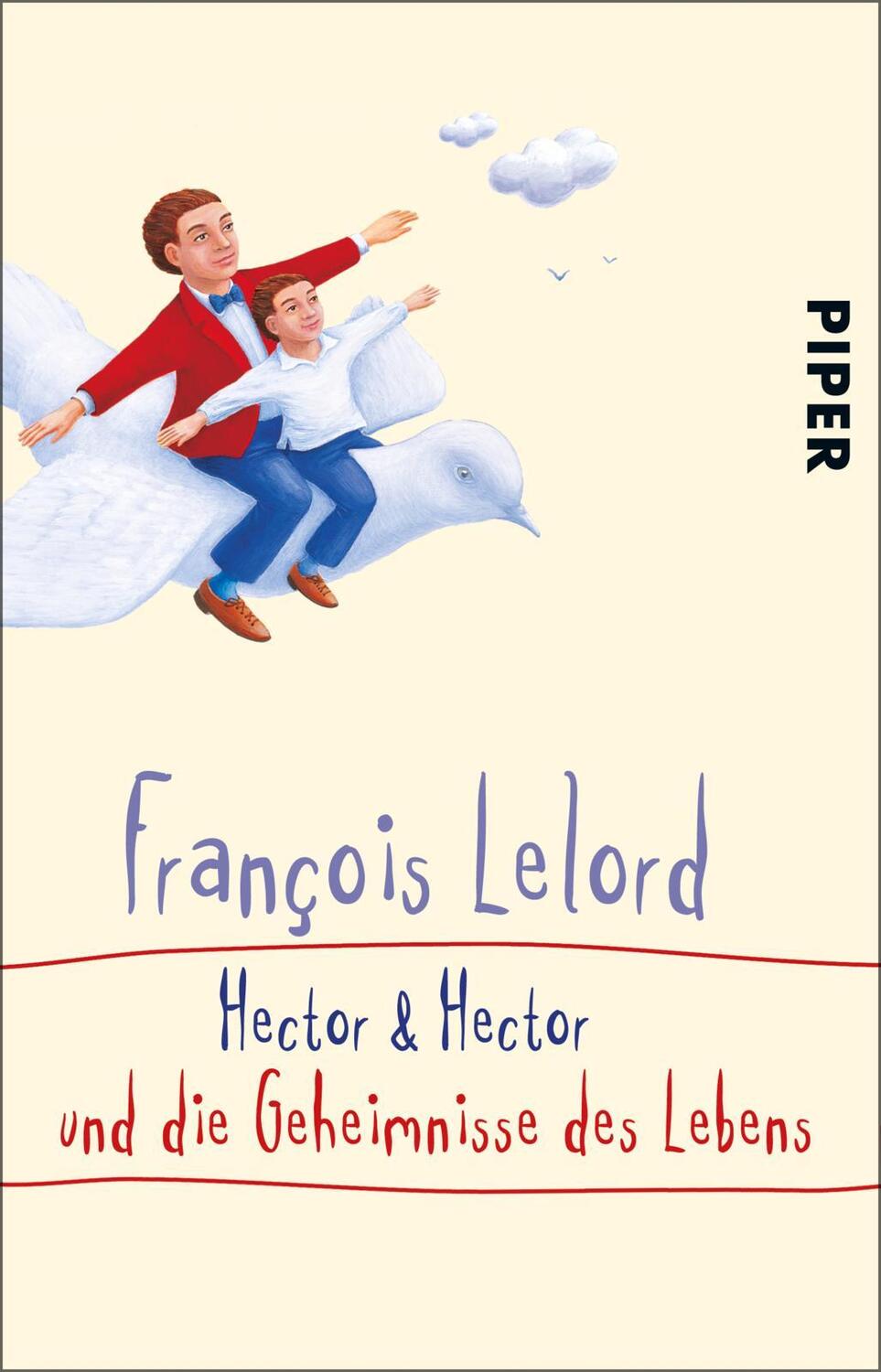 Cover: 9783492259828 | Hector und Hector und die Geheimnisse des Lebens | François Lelord