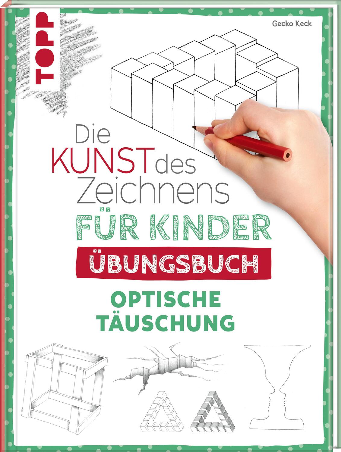 Cover: 9783735890559 | Die Kunst des Zeichnens für Kinder Übungsbuch - Optische Täuschung