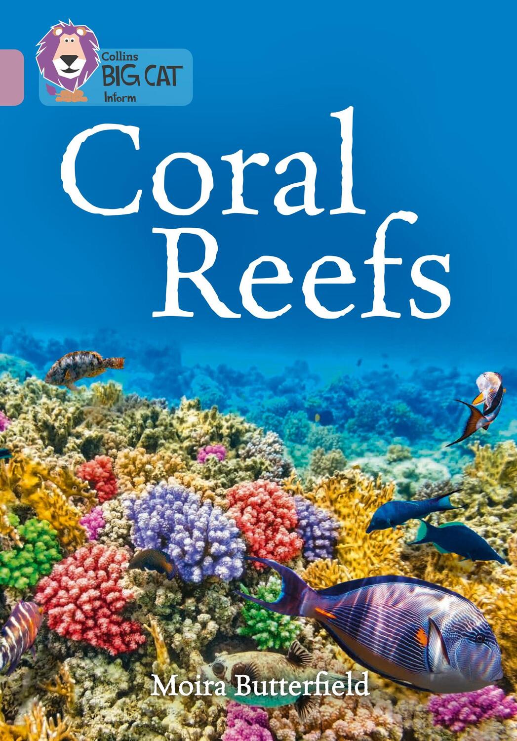 Cover: 9780008164034 | Coral Reefs | Band 18/Pearl | Moira Butterfield | Taschenbuch | 2016