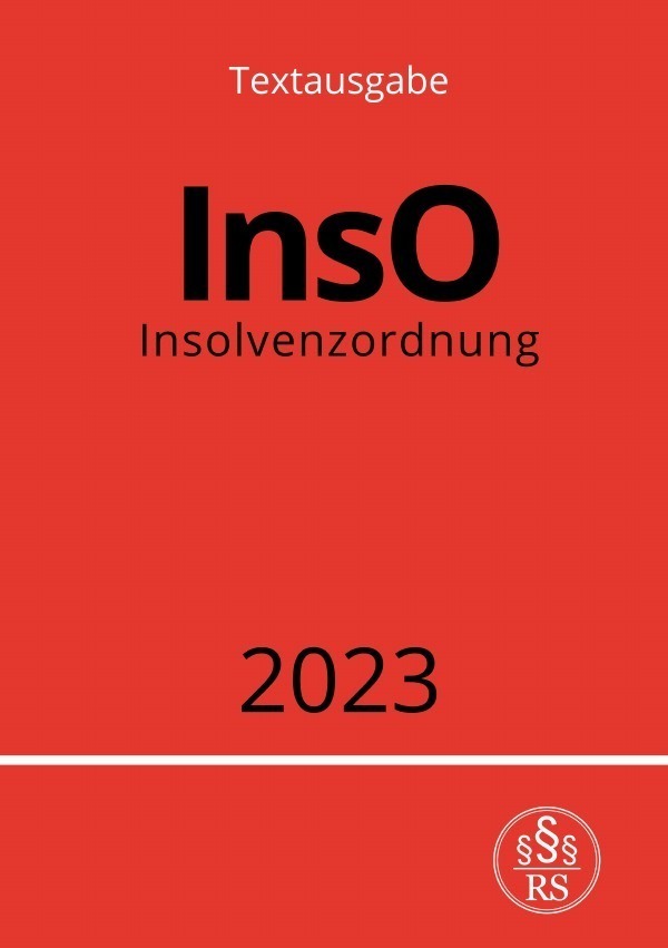 Cover: 9783757535483 | Insolvenzordnung - InsO 2023 | DE | Ronny Studier | Taschenbuch | 2023