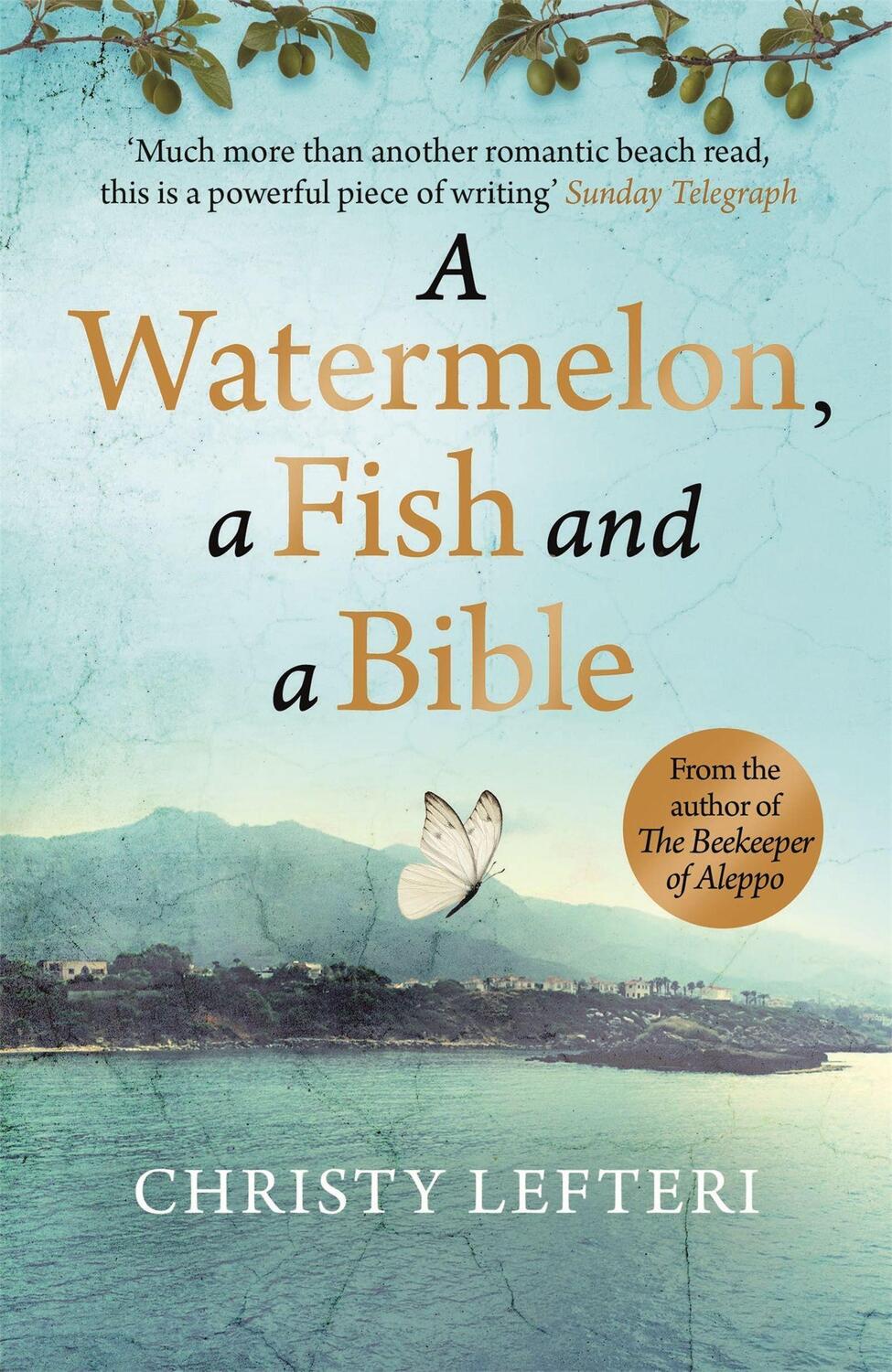 Cover: 9781529405637 | A Watermelon, a Fish and a Bible | Christy Lefteri (u. a.) | Buch