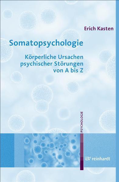 Cover: 9783497021208 | Somatopsychologie | Erich Kasten | Taschenbuch | Deutsch | 2010