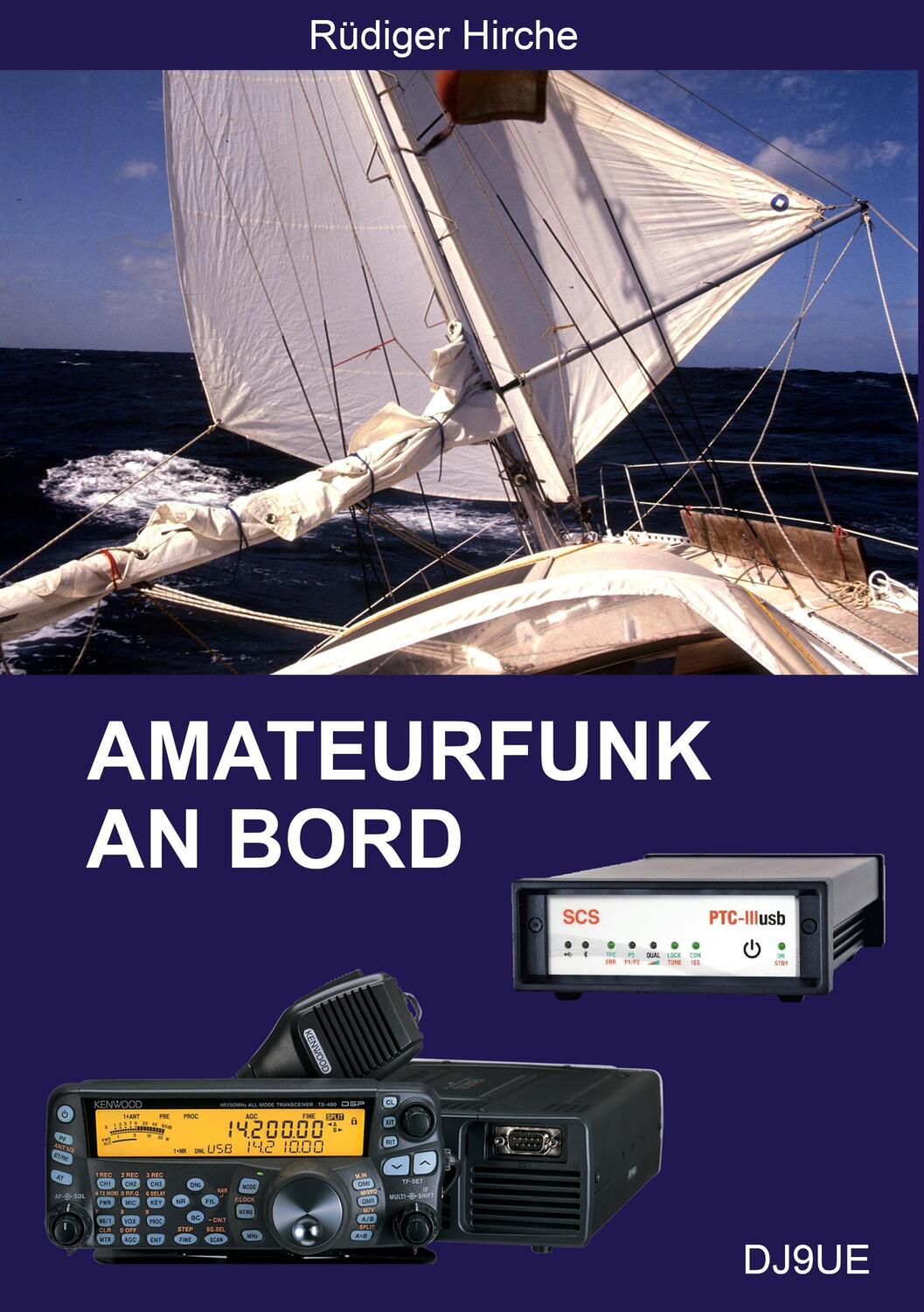 Cover: 9783743138353 | Amateurfunk an Bord | Rüdiger Hirche | Taschenbuch | Paperback | 2016