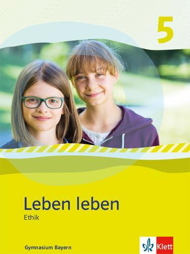 Cover: 9783126954006 | Leben leben. Schülerband 5. Ausgabe Bayern ab 2017 | Bundle | 1 Buch