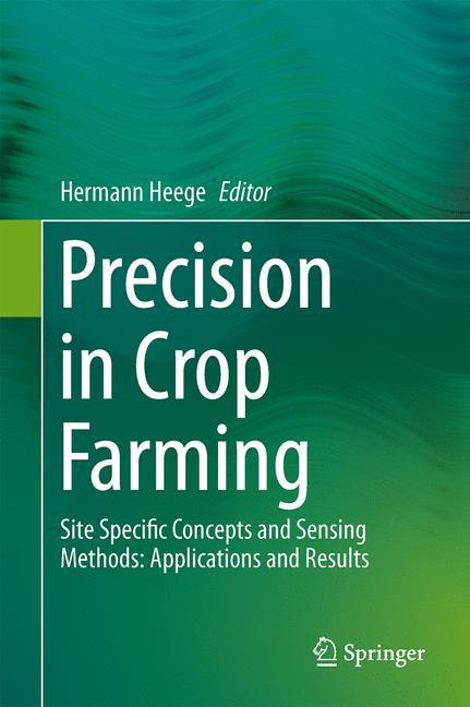 Cover: 9789400767591 | Precision in Crop Farming | Hermann J. Heege | Buch | xi | Englisch